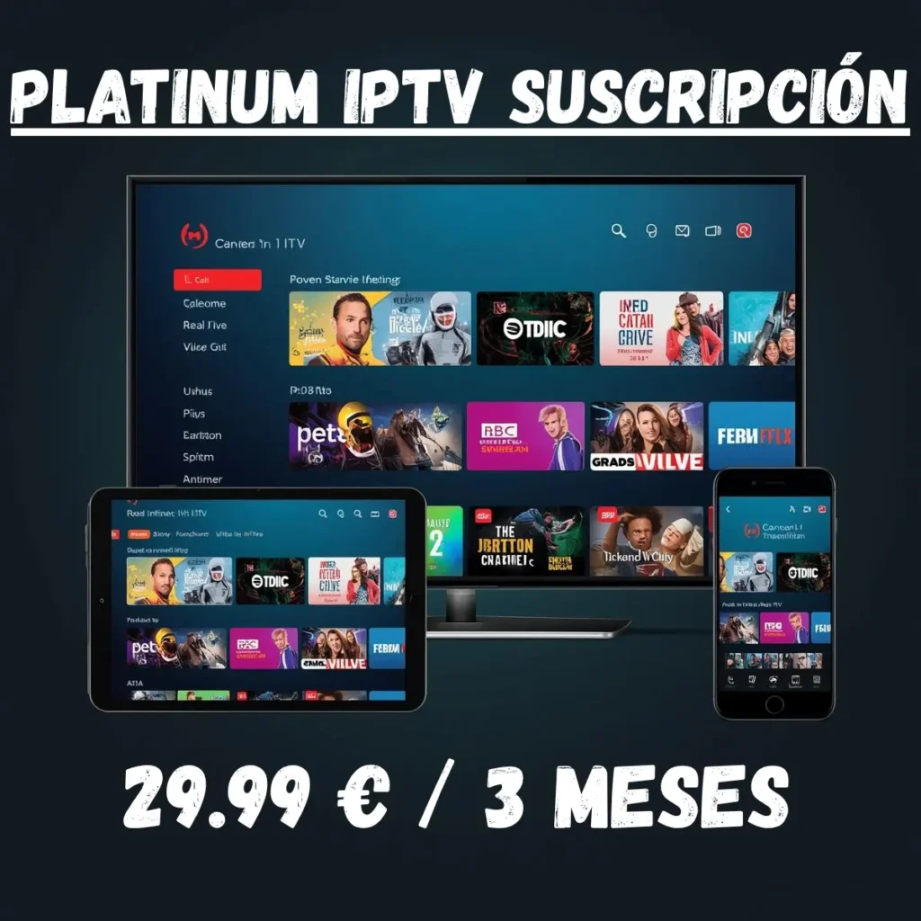 PLATINUM IPTV SUSCRIPCIÓN 3 MESES